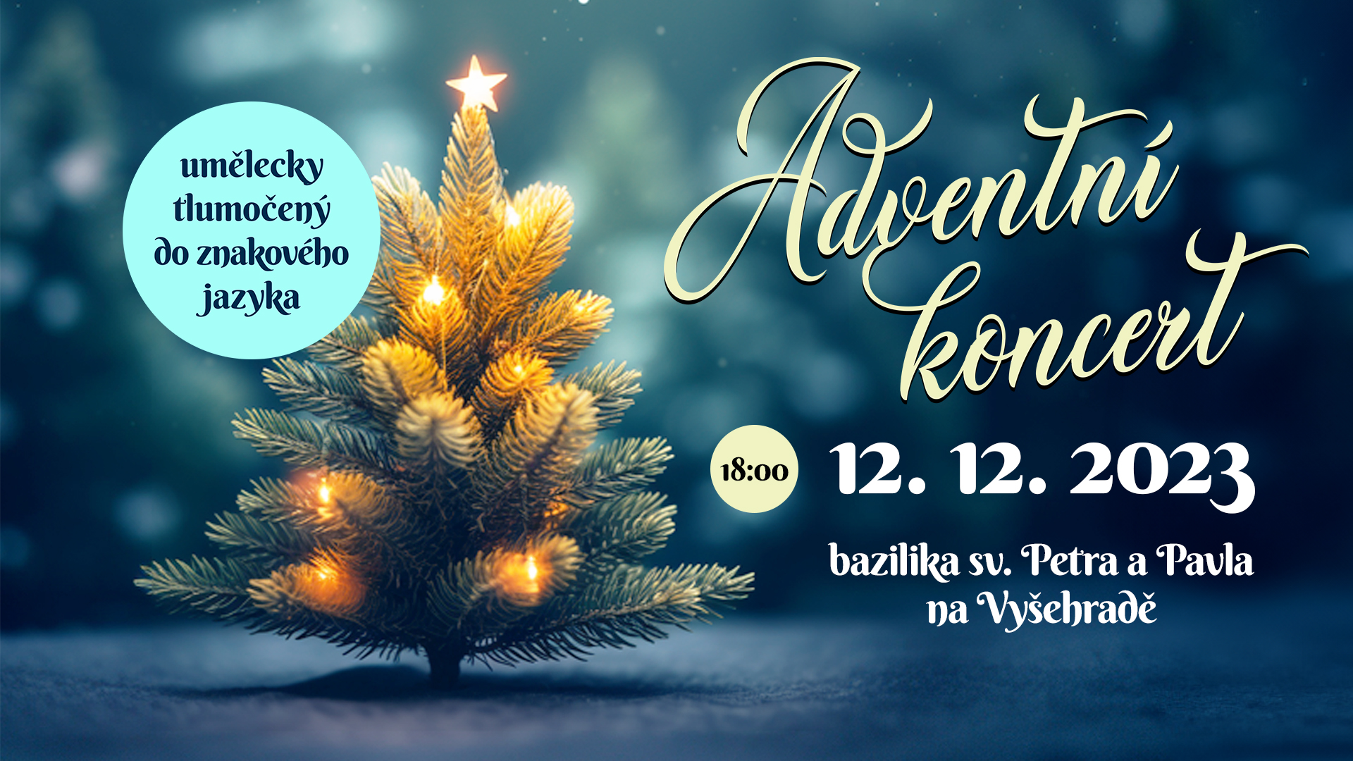 Adventní koncert umělecky tlumočený do znakového jazyka