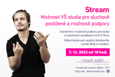 Stream o možnostech VŠ studia pro sluchově postižené