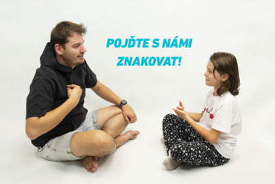 Pojďte s námi znakovat!